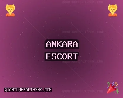 Ankara Escort: Çankaya Escort, Gölbaşı Escort, Etimesgut Escort